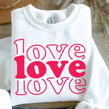 LOVE LOVE LOVE sweatshirt