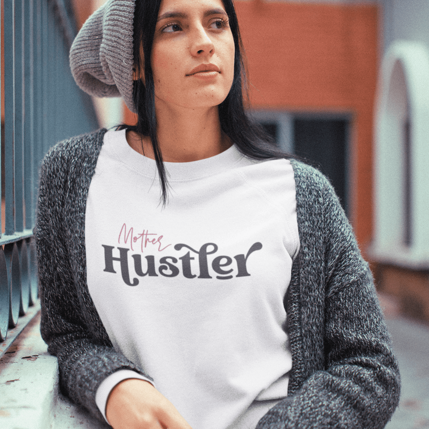 Mother Hustler Sweatshirt