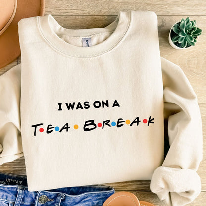 We were on a Break!