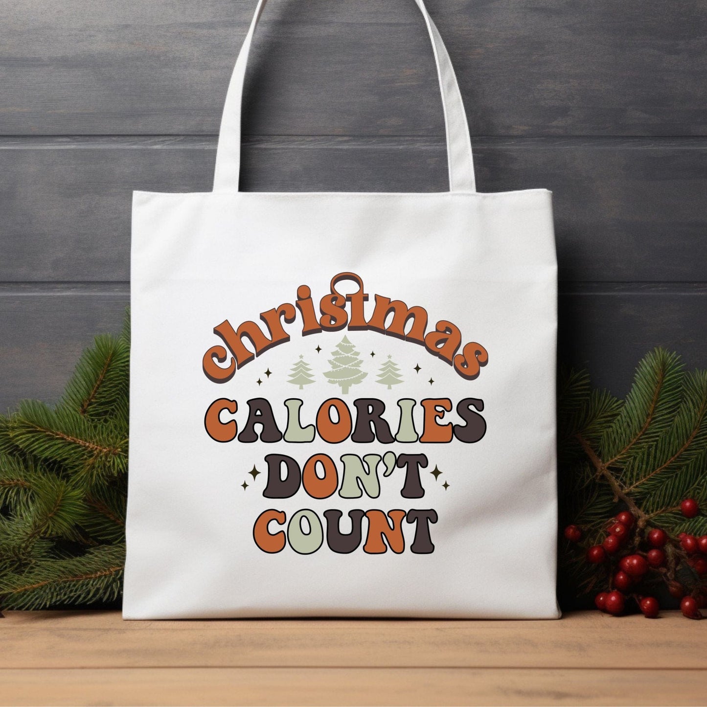 Christmas Calories Don't Count Tote