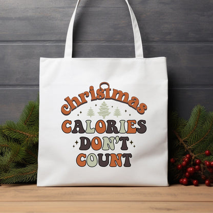 Christmas Calories Don't Count Tote