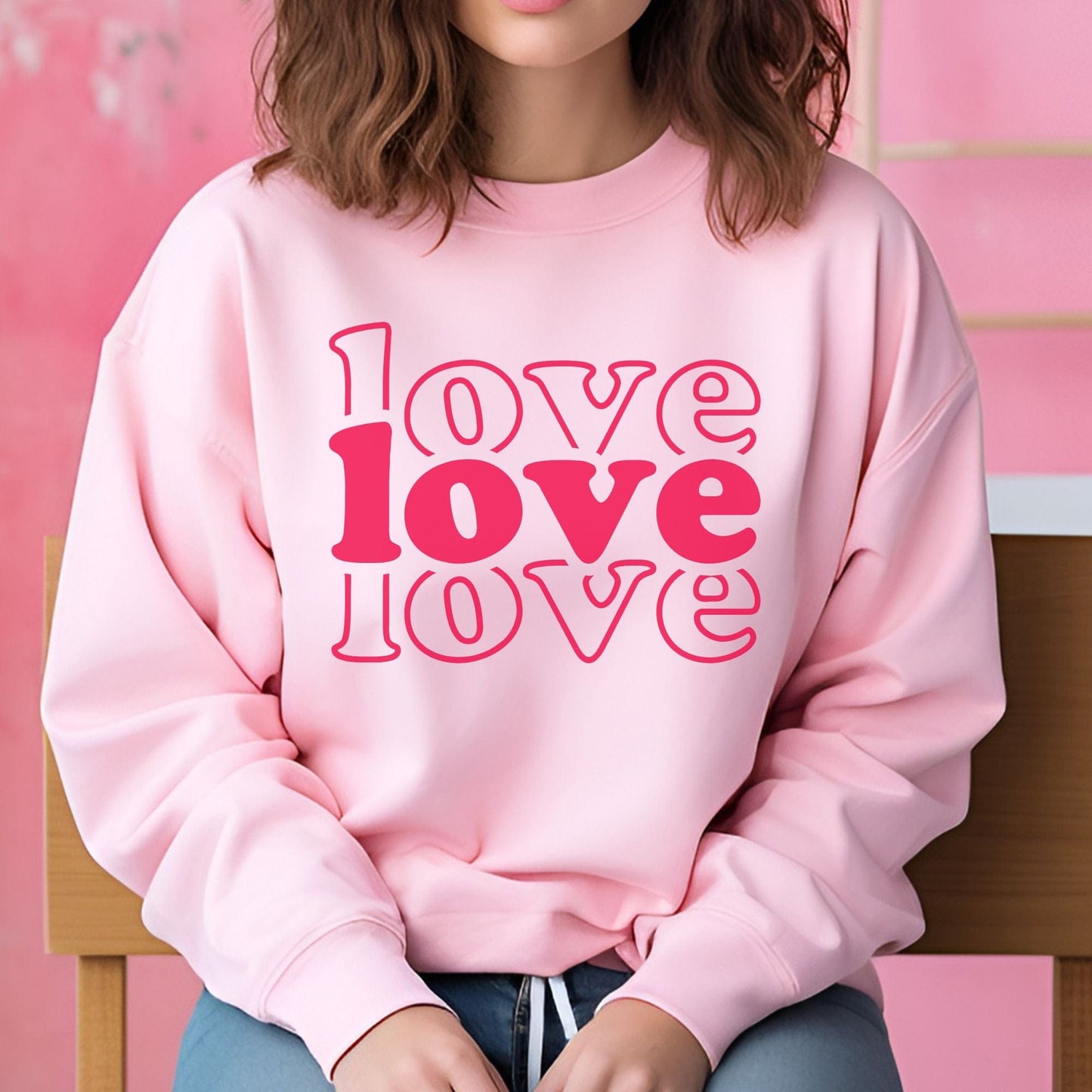 LOVE LOVE LOVE sweatshirt