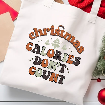 Christmas Calories Don't Count Tote