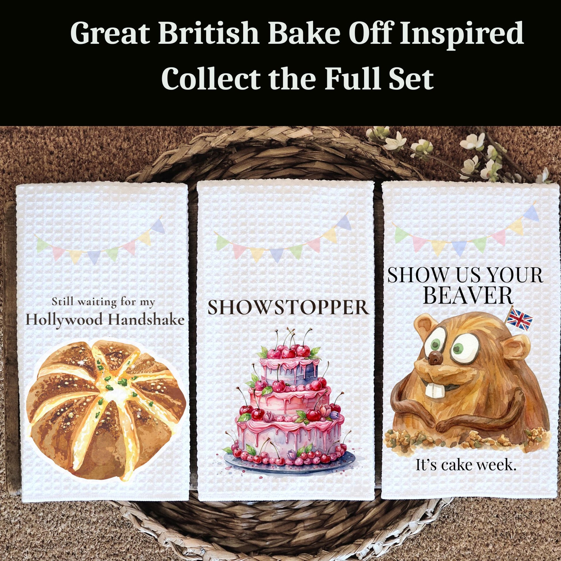 Three kitchen towels with humorous designs inspired by 'The Great British Bake Off'.